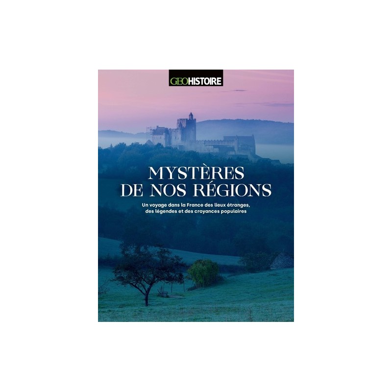 Mystères de nos régions