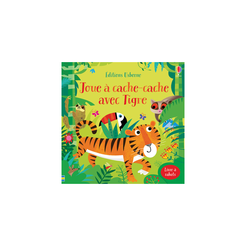 Joue à cache-cache avec Tigre - Livre à rabats