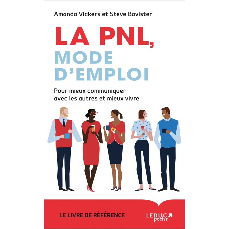 La PNL, Mode d'emploi