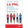 La PNL, Mode d'emploi