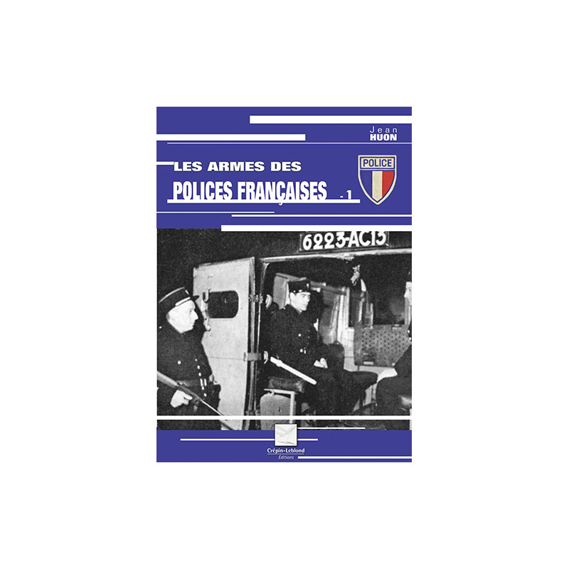 Les armes de la polices françaises N°1