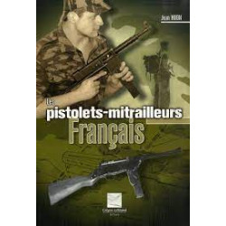 Les pistolets mitrailleurs...