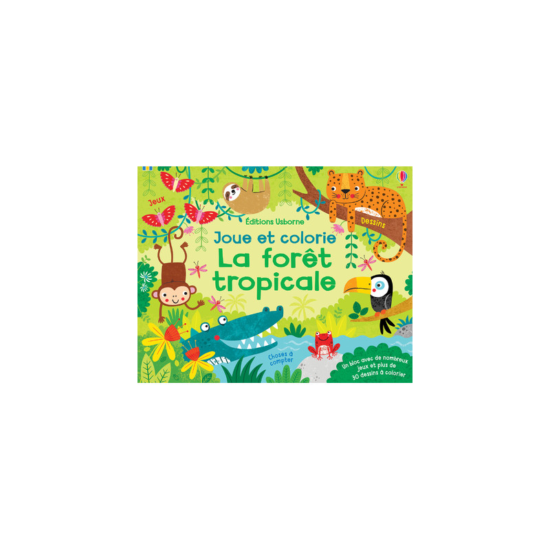 Joue et colorie - La forêt tropicale