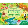 Joue et colorie - La forêt tropicale