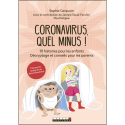 Coronavirus, quel minus !