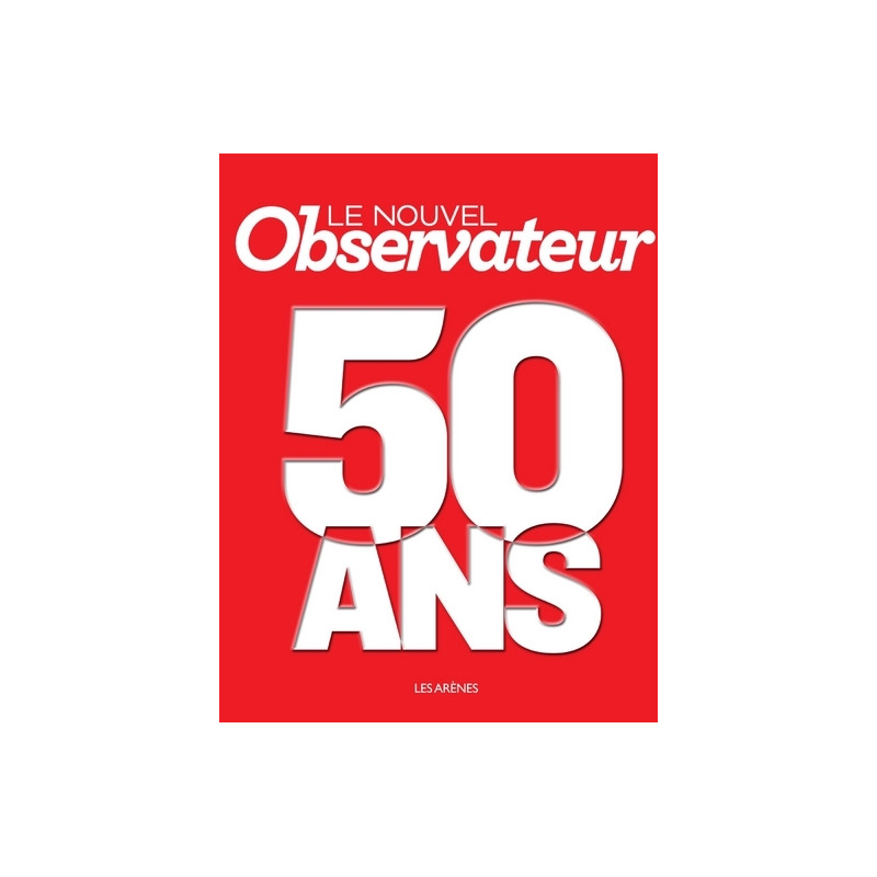 Le Nouvel Observateur 50 ans