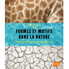 Formes et motifs dans la nature