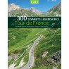 Les 300 sommets légendaires du Tour de France