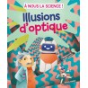 A nous la science ! - Les illusions d'optique