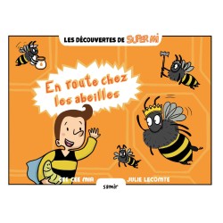 En route chez les abeilles