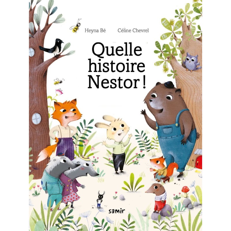 Quelle histoire Nestor !