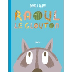 Raoul le glouton