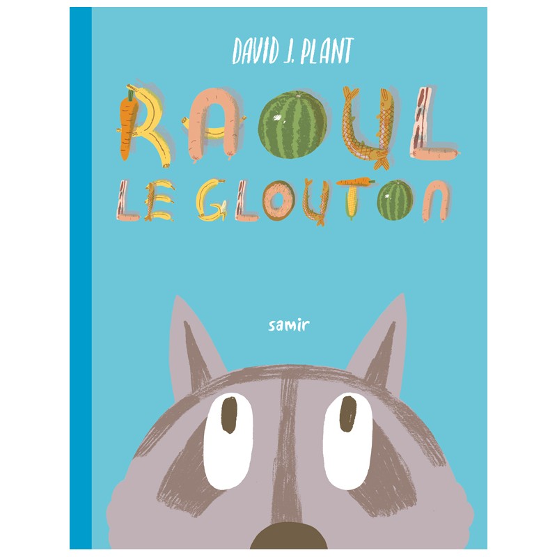 Raoul le glouton