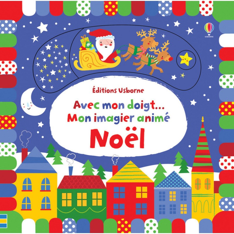 Avec mon doigt... Mon imagier animÃ© - NoÃ«l