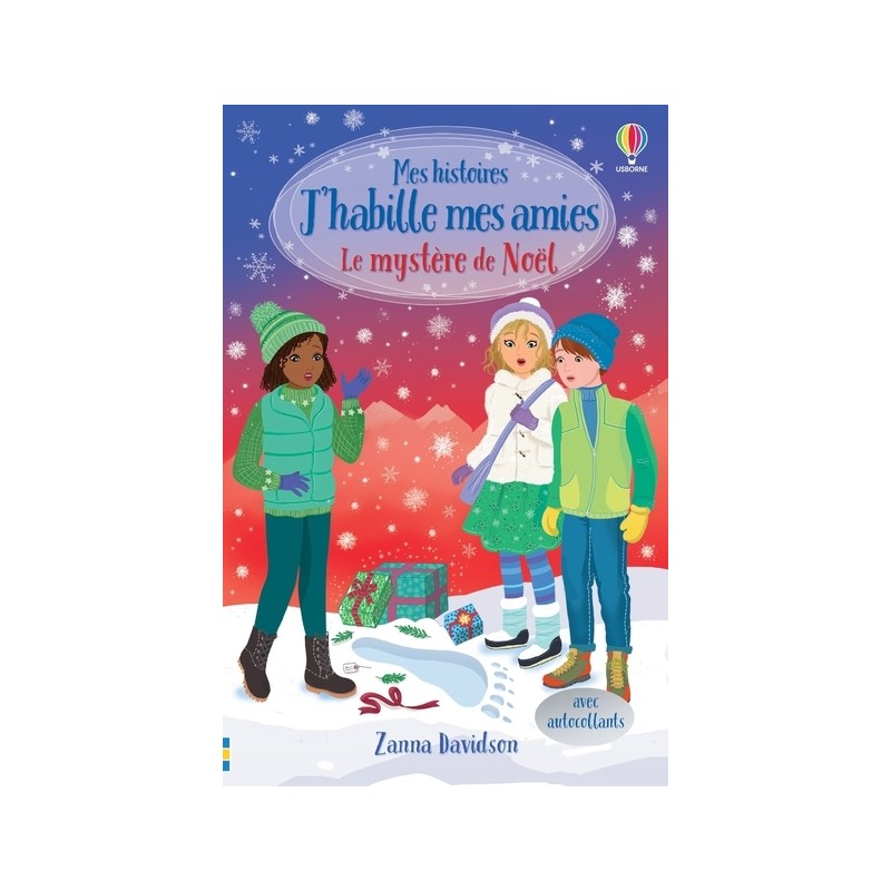 Mes histoires J'habille mes amies - Le mystère de Noël