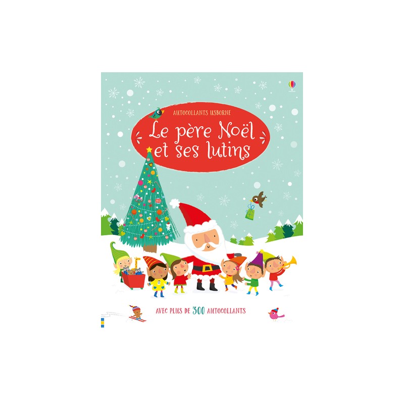 Le pÃ¨re NoÃ«l et ses lutins (avec autocollants)