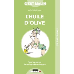 C'est malin - L'huile d'olive