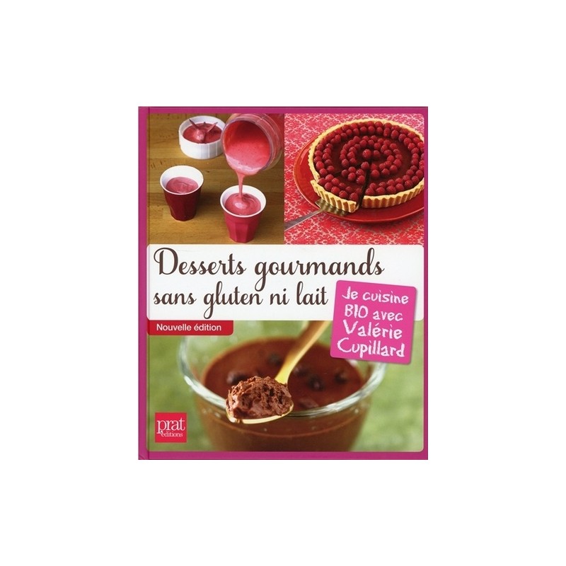 Desserts gourmands sans gluten ni lait