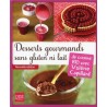 Desserts gourmands sans gluten ni lait