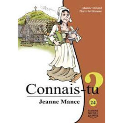 Connais tu? Jeanne Mance