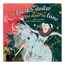 La fée des étoiles est dans...