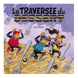 La traversée du dessert