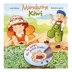 Mandarine et Kiwi - Le...