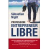 Profession : Entrepreneur libre