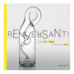 Renversant ! Quand art et...