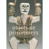 Objets de prisonniers